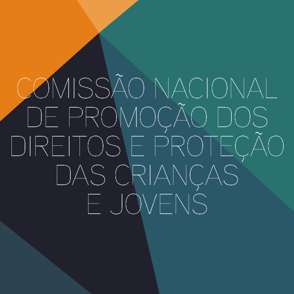 Comissão nacional de promoção dos direiros e proteção das crianças e jovens